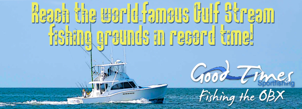 Good Times Sportfishing