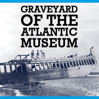 Graveyard of the Atlantic Museum