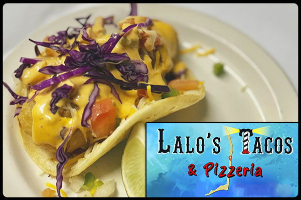 Lalo's Tacos & Pizzeria