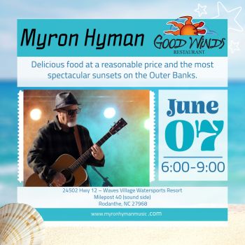 Good Winds Restaurant, Myron Hyman Live
